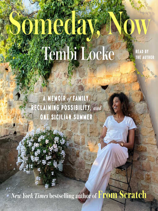 Title details for Someday, Now by Tembi Locke - Available